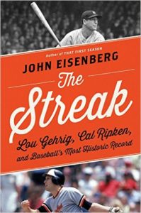Book Cover: The Streak: Lou Gehrig, Cal Ripken, and Baseball's Most Historic Record