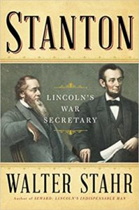 Book Cover: Stanton: Lincoln’s War Secretary