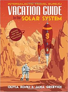 Book Cover: Vacation Guide to the Solar System: Science for the Savvy Space Traveler!